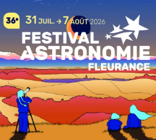 Festival d'astronomie de Fleurance 36e Edition